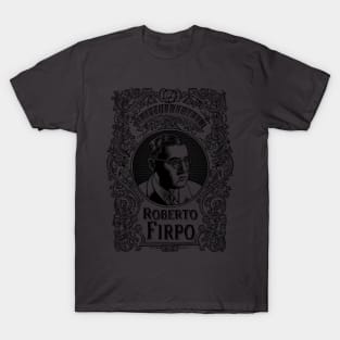 Roberto Firpo (in black) T-Shirt